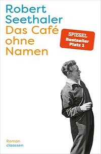 Cover von Robert Seethaler Das Café ohne Namen